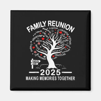 Family Reunion 2025 Making Memories Together Match Magnet
