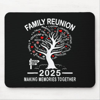 Family Reunion 2025 Making Memories Together Match Mouse Pad