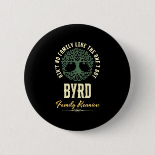 Family Reunion 2025 Matching Design - Byrd  Button