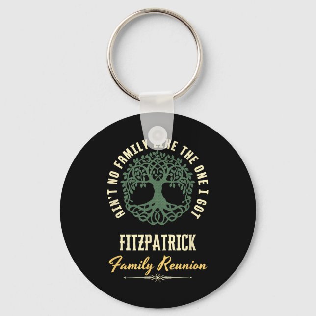 Family Reunion 2025 Matching Design - Fitzpatrick  Keychain (Front)