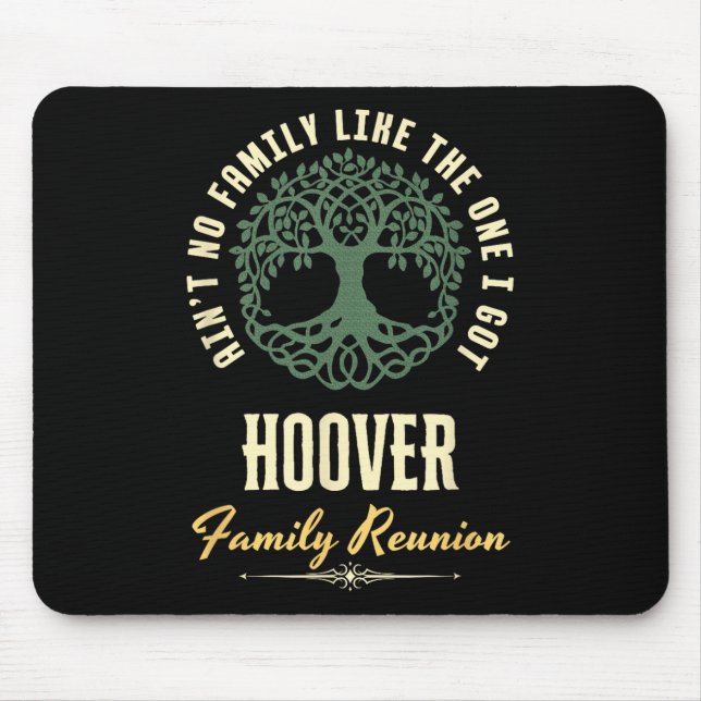 Family Reunion 2025 Matching Design - Hoover  Mouse Pad (Front)
