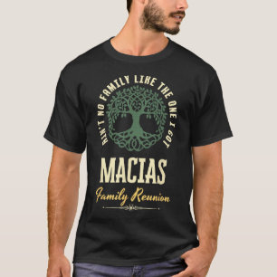 Family Reunion 2025 Matching Design - Macias T-Shirt