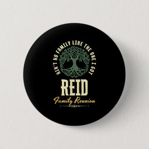 Family Reunion 2025 Matching Design - Reid  Button