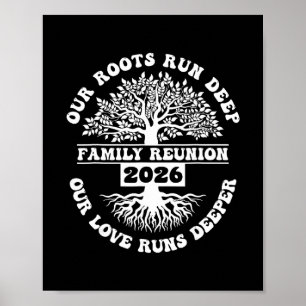 Family Reunion 2026 Our Roots Run Deep Our Love Ru Poster