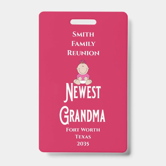 Family Reunion Award Baby Girl Newest Grandma  Badge (Front)