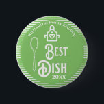 Family Reunion Award Best Potluck Dish Button<br><div class="desc">It's fun getting together with your family and reconnecting, sharing stories and learning about family genealogy. It's also fun to have an awards ceremony at your Family Reunion gathering. This family reunion award is for the first family members to arrive at your event. Add your family name and year of...</div>