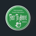 Family Reunion Award First To Arrive Button<br><div class="desc">It's fun getting together with your family and reconnecting, sharing stories and learning about family genealogy. It's also fun to have an awards ceremony at your Family Reunion gathering. This family reunion award is for the first family members to arrive at your event. Add your family name and year of...</div>