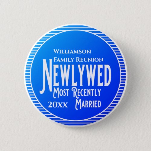 Family Reunion Award Newlywed Recently Married But Button