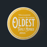 Family Reunion Award Oldest Family Member Button<br><div class="desc">It's fun getting together with your family and reconnecting, sharing stories and learning about family genealogy. It's also fun to have an awards ceremony at your Family Reunion gathering. Here is a fun yellow and white Family Reunion Award Button for the Oldest Family Member. Add your family name and year...</div>