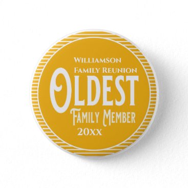 Family Reunion Award Oldest Family Member Button