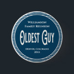 Family Reunion Award Oldest Guy Man Button<br><div class="desc">It's fun getting together with your family and reconnecting, sharing stories and learning about family genealogy. It's also fun to have an awards ceremony at your Family Reunion gathering. This family reunion award is for the oldest guy or man at your reunion. Add your family name and year of event....</div>