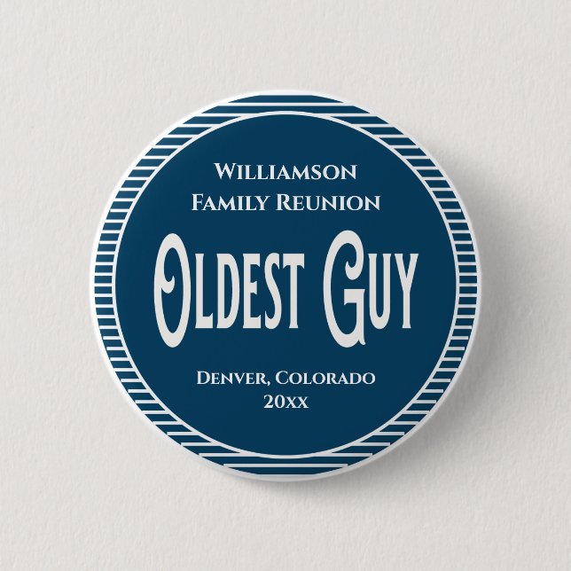 Family Reunion Award Oldest Guy Man Button (Front)