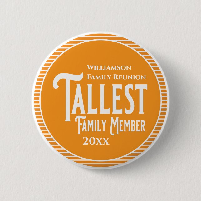 Family Reunion Award Tallest Family Member Button (Front)