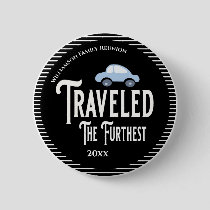Family Reunion Award Traveled The Furthest Car Button