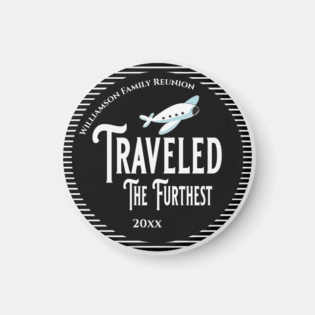Family Reunion Award Traveled The Furthest Magnet (Front)