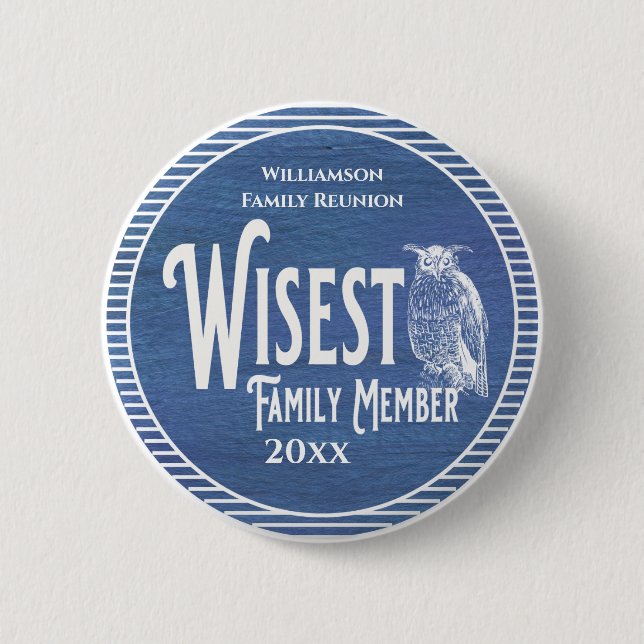 Family Reunion Award Wisest Family Member Button (Front)