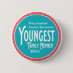 Family Reunion Award Youngest Family Member Button