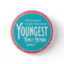 Family Reunion Award Youngest Family Member Button
