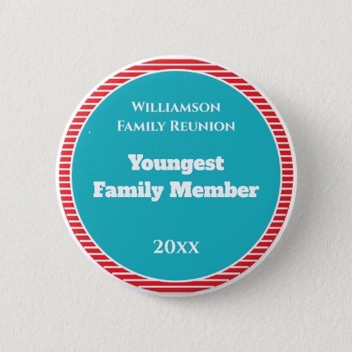 Family Reunion Award Youngest Family Member Button