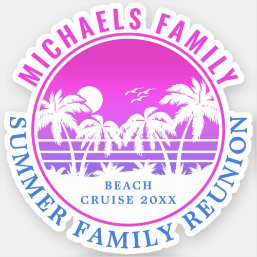 Family Reunion Beach Cruise Sunset Vacation 60s Sticker