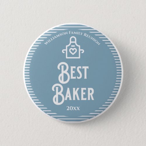Family Reunion Best Baker Prize Award Button