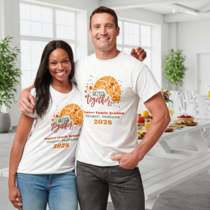 Family Reunion Better Together Customized Name T-Shirt