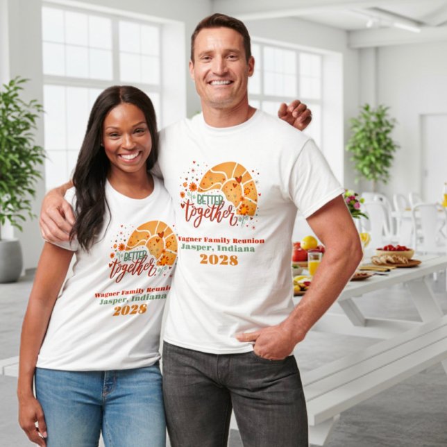 Family Reunion Better Together Customized Name  T-Shirt (Creator Uploaded)