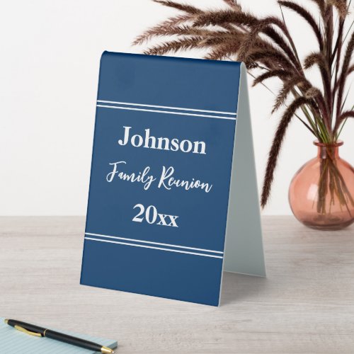Family Reunion Blue and White Name Year Template Table Tent Sign