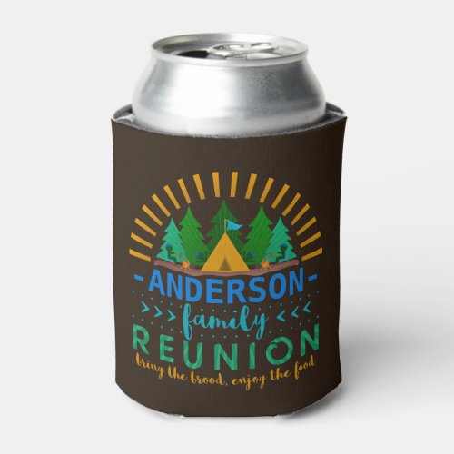 Family Reunion Camping Trip Funny  Add Name Can Cooler