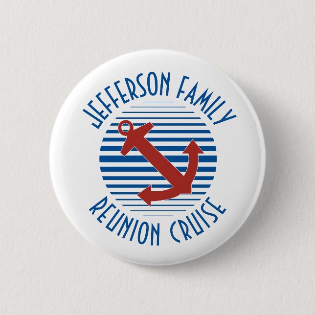 Family reunion cruise with Nautical Anchor Pinback Button (Front)