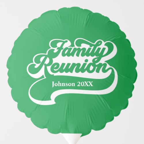 Family Reunion Custom Balloon