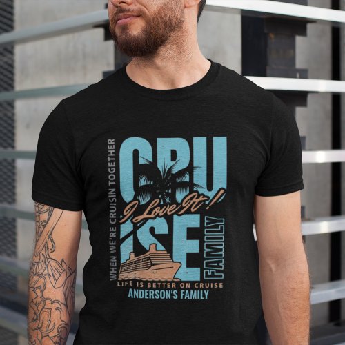 Family Reunion Custom Cruise Summer Vacation  T_Shirt