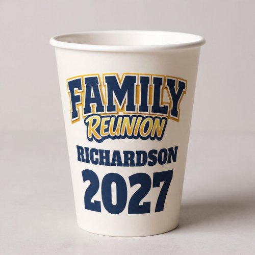 Family Reunion Custom Name Year Paper Cups