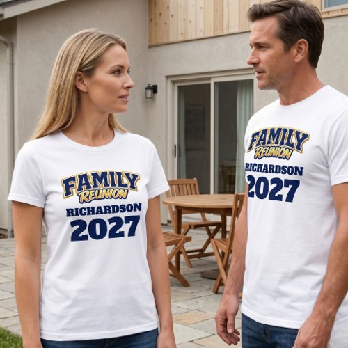 Family Reunion Custom Name Year T-Shirt