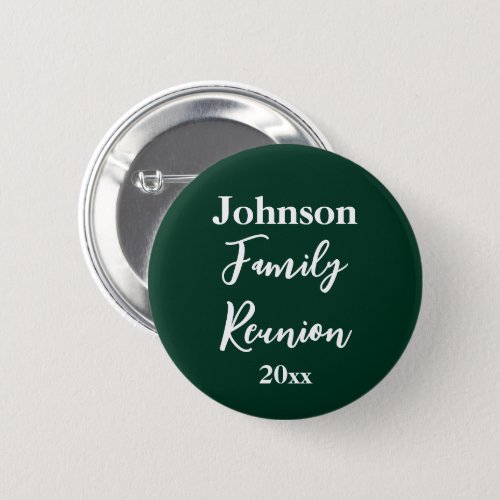 Family Reunion Dark Green White Name Year Template Button