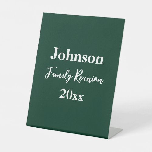 Family Reunion Dark Green White Name Year Template Pedestal Sign