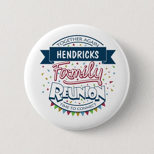Family Reunion Design Button (Front)