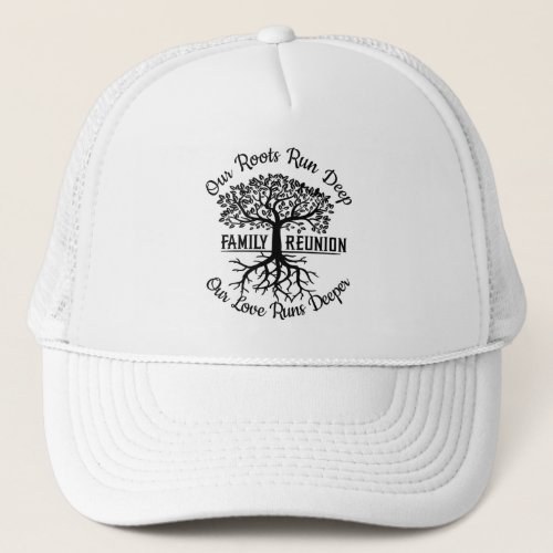 Family Reunion Family Tree Heart Roots Trucker Hat