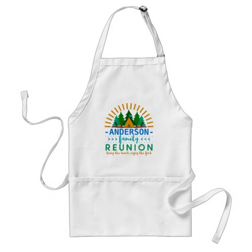 Family Reunion Funny Camping Cookout  Custom Name Adult Apron