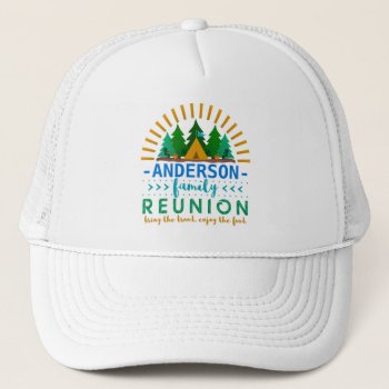 Family Reunion Funny Camping Trip | Custom Name Trucker Hat by HaHaHolidays at Zazzle