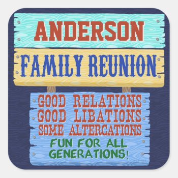 Family Reunion Funny Wooden Sign | Custom Name Square Sticker by HaHaHolidays at Zazzle