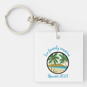 Family Reunion Hawaii Keychain