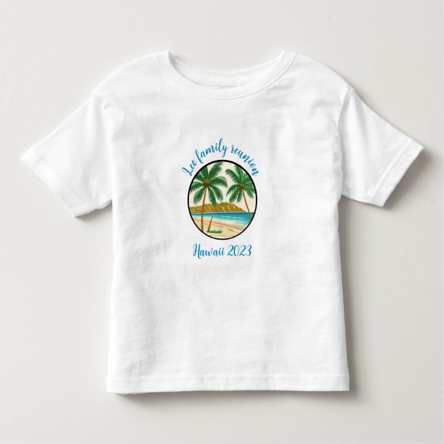 Family Reunion Hawaii  Toddler T-shirt (Front)