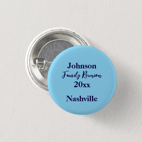 Family Reunion Keepsake Light Blue Name Year Button