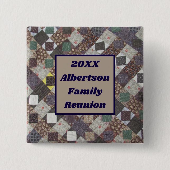 Family Reunion Keepsake Patchwork Quilt Pattern Button (Front)