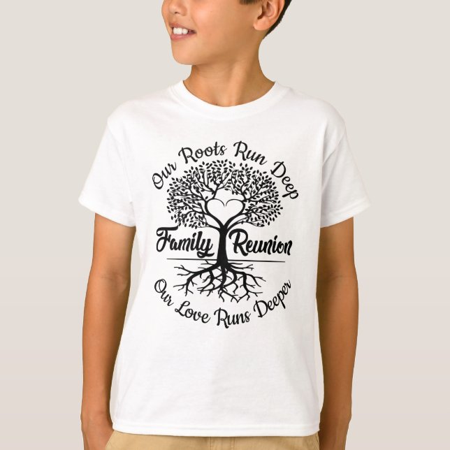 Family Reunion Meet Again Our Love Runs Deeper T-Shirt (Front)