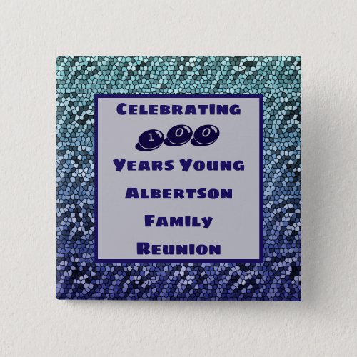 Family Reunion Milestone Birthday Celebration Button