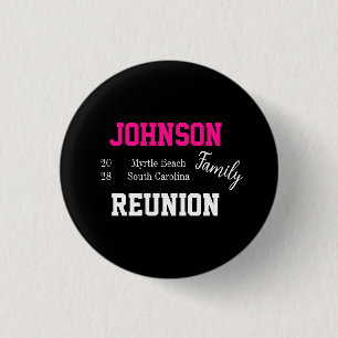 Family Reunion Modern Typography Hot Pink Button