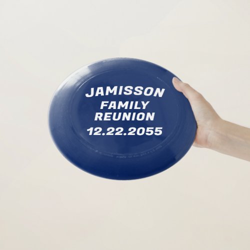 Family Reunion Personalized Name and Date Wham-O Frisbee