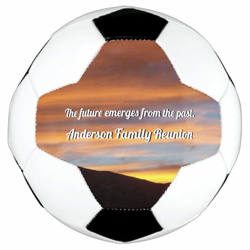  Family Reunion Quote Orange Sunset Soccer Ball